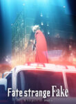 Fate/strange Fake: Whispers of Dawn