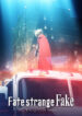Fate/strange Fake: Whispers of Dawn