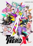 To Be Hero X (Tu Bian Yingxiong X)