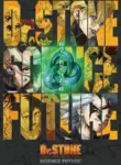 Dr. Stone: Science Future Part 2