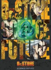 Dr. Stone: Science Future Part 2