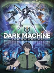 Dark Machine: The Animation